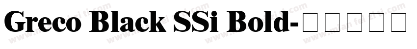 Greco Black SSi Bold字体转换